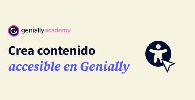 Banner de presentación del micro-curso "Crea contenidoa accesibles en Genially"