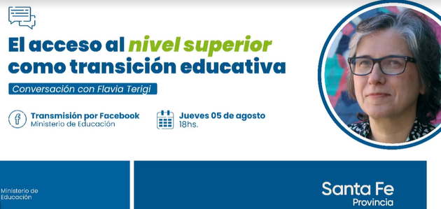 Flyer del conversatorio de Flavia Terigi: El acceso al nivel superior como transición educativa 