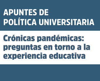 Portada de artículo "Crónicas pandémicas: preguntas en torno a la experiencia educativa" por Emilia Di Piero. Fondo azul y blanco con tútulo.
