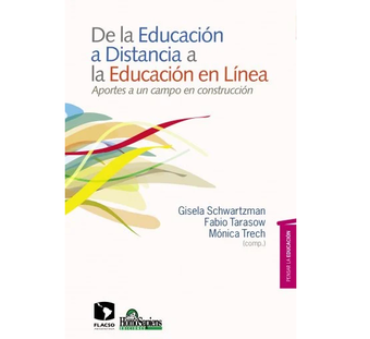 Tapa del libro "De la Educación a Distancia a la Educación en Línea. Aportes a un campo en construcción"