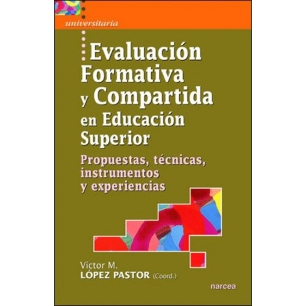 Tapa del libro "Evaluación formativa y compartida en Educación Superior: Propuestas, técnicas, instrumentos y experiencias"