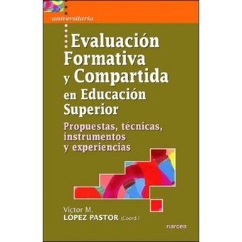 Tapa del libro "Evaluación formativa y compartida en Educación Superior: Propuestas, técnicas, instrumentos y experiencias"