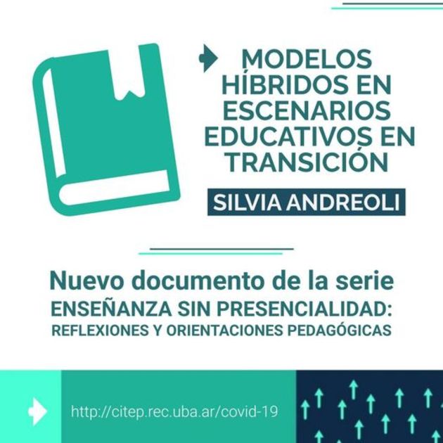 Flyer de difusión del documento "Modelos híbridos en escenarios educativos en transición" por Silvia Andreoli
