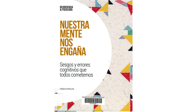 Tapa del libro Nuestra mente nos engaña de Helena Matute