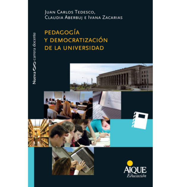 Tapa del libro Pedagogía y democratización de la Universidad