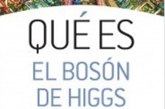 Portada del libro ¿Qué es el Bosón de Higgs? de Maria Teresa Dova