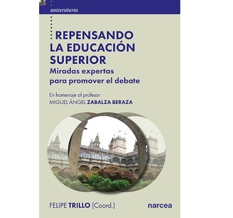 Tapa del libro "Repensando la educación superior. Miradas expertas para promover el debate" de Felipe Trillo